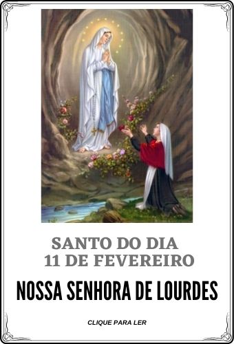 santo do dia 11 de fevereiro